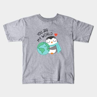 You Are My World Kids T-Shirt